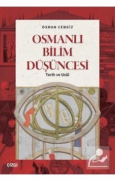 Osmanlı Bilim Düşüncesi & Tarih Ve Usûl / Osman Cengiz