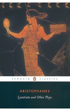 Lysistrata and Other Plays 9780140448146 Lysistrata and Other Plays 9780140448146