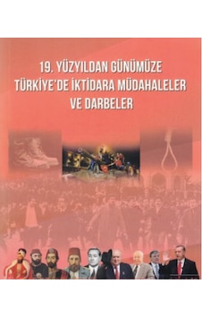 Türkiye De İktidara Müdahale Ve Darbeler