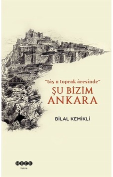 Şu Bizim Ankara / Bilal Kemikli Şu Bizim Ankara / Bilal Kemikli