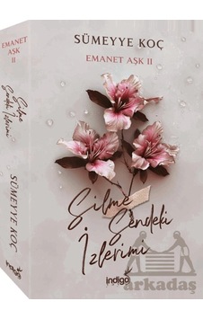 Emanet Aşk 2 - Silme Sendeki İzlerimi