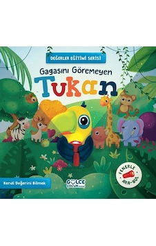 Gagasını Göremeyen Tukan - Değerler Eğitimi Serisi - Fenerle Ara Bul - Merve Sultan Gündüz - Gülce Çocuk