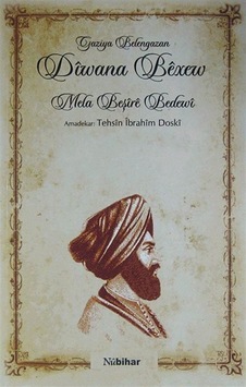 Diwana Bexew / Mela Beşire Bedewi Diwana Bexew / Mela Beşire Bedewi