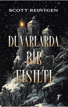 Duvarlarda Bir Fısıltı / Scott Reintgen