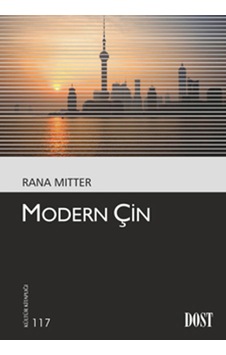 Modern Çin - Rana Mitter - Dost Kitabevi Modern Çin - Rana Mitter - Dost Kitabevi