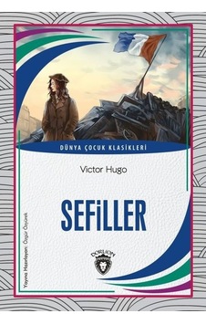 Sefiller - Dünya Çocuk Klasikleri Sefiller - Dünya Çocuk Klasikleri