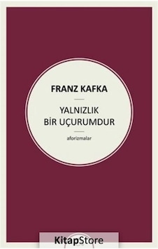 Yalnızlık Bir Uçurumdur - Franz Kafka - Zeplin Kitap