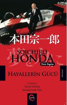 Soichiro Honda-Hayallerin Gücü - Soichiro Honda - Cümle Soichiro Honda-Hayallerin Gücü - Soichiro Honda - Cümle