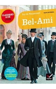 Bel Ami Hatier Guy De Maupassant Bel Ami Hatier Guy De Maupassant