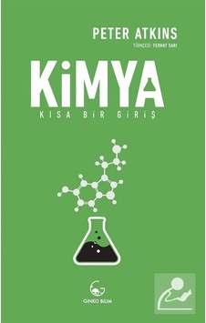 Kimya-Kısa Bir Giriş  - Peter Atkins  - Ginko Bilim