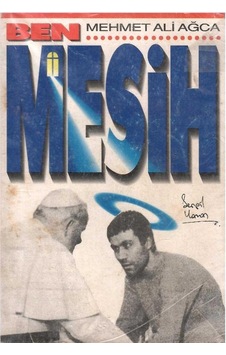 Ben Mehmet Ali Ağca Mesih Ancona Cezaevi - İtalya