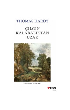 Çılgın Kalabalıktan Uzak (Beyaz Kapak) Çılgın Kalabalıktan Uzak (Beyaz Kapak)