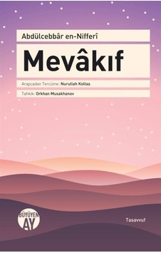 Mevakıf / Abdülcebbar en-Nifferi 9786059268820 Mevakıf / Abdülcebbar en-Nifferi 9786059268820