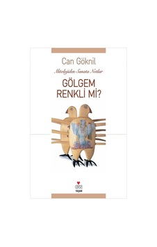 Gölgem Renkli mi? - Can Göknil - Can Yayınları Gölgem Renkli mi? - Can Göknil - Can Yayınları