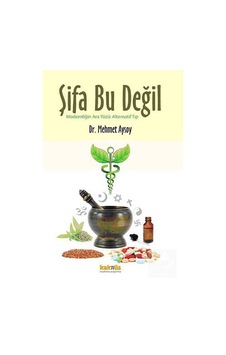 Şifa Bu Değil - Mehmet Aysoy - Kaknüs Yayınları