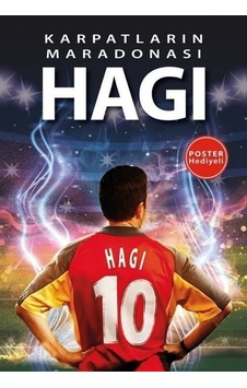 Karpatların Maradonası Hagi - Poster Hediyeli - İbrahim Çelik - Flipper Yayıncılık Karpatların Maradonası Hagi - Poster Hediyeli - İbrahim Çelik - Flipper Yayıncılık