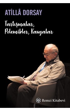 Tartışmalar, Polemikler, Kavgalar Tartışmalar, Polemikler, Kavgalar