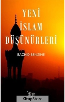 Yeni İslam Düşünürleri  - Rachid Benzine  - Sitare Yayınları