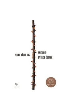 Misafir Evinde Ölmek / Zelal Dicle Baz Misafir Evinde Ölmek / Zelal Dicle Baz