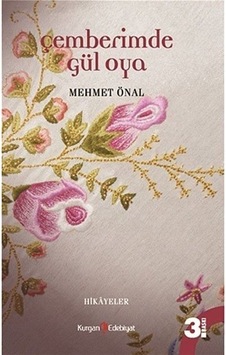 Çemberimde Gül Oya - Hüseyin Özbay -  Mehmet Önal - Kurgan Edebiyat