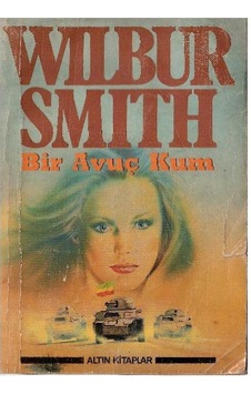Bir Avuç Kum - Wilbur Smith 1.baskı