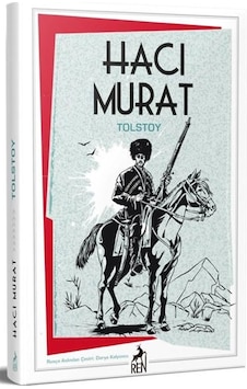 Hacı Murat - Lev Nikolayeviç Tolstoy - Ren Kitap