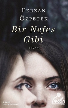 Mercankitap Bir Nefes Gibi / Ferzan Özpetek Mercankitap Bir Nefes Gibi / Ferzan Özpetek