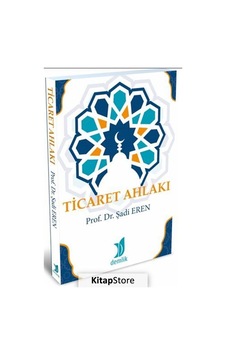 Ticaret Ahlakı - Şadi Eren - Demlik Yayınları Ticaret Ahlakı - Şadi Eren - Demlik Yayınları