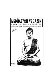 Meditasyon ve Zazen İlhan Güngören 2.El İadesiz Temiz