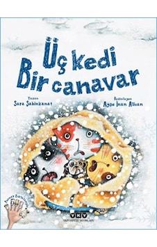 Üç Kedi Bir Canavar - Sara Şahinkanat - Yapı Kredi Yayınları