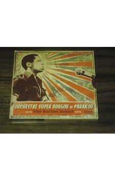 Orchestre Super Borgou De Parakou - The Bariba Sound 1970-1976 . Orchestre Super Borgou De Parakou - The Bariba Sound 1970-1976 .