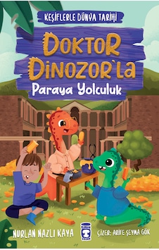 Doktor Dinozorla Paraya Yolculuk - Keşiflerle Dünya Tarihi 3