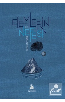 Elemlerin Nefesi / Serkan Türk