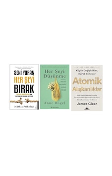 Seni Yoran Her Seyi Birak + Herseyi Dusunme + Atomik Aliskanliklar 3 Set Seni Yoran Her Seyi Birak + Herseyi Dusunme + Atomik Aliskanliklar 3 Set