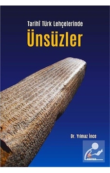 Tarihi Türk Lehçelerinde Ünsüzler - Yılmaz İnce - Kriter Tarihi Türk Lehçelerinde Ünsüzler - Yılmaz İnce - Kriter