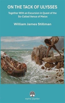 On The Tack Of Ulysses / William James Stillman On The Tack Of Ulysses / William James Stillman