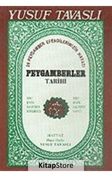 Peygamberler Tarihi (B15) - Yusuf Tavaslı - Tavaslı Peygamberler Tarihi (B15) - Yusuf Tavaslı - Tavaslı