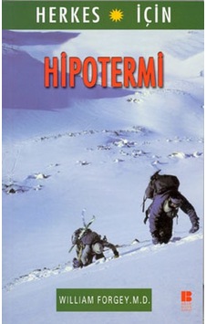 Hipotermi - William Forgey - Bilge Kültür Sanat Hipotermi - William Forgey - Bilge Kültür Sanat