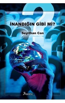 İnandığın Gibi Mi / Seyithan Can İnandığın Gibi Mi / Seyithan Can