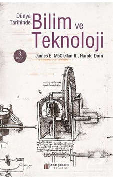 Dünya Tarihinde Bilim ve Teknoloji / Harold Dorn Dünya Tarihinde Bilim ve Teknoloji / Harold Dorn