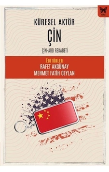 Küresel Aktör Çin: Çin - ABD Rekabeti- Nika Yayınevi Küresel Aktör Çin: Çin - ABD Rekabeti- Nika Yayınevi
