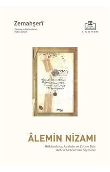 Alemin Nizamı: Hükümdara Adalete ve Zulme Dair Rebiü'l-Ebrar'dan Seçmeler - Zemahşeri Zemahşeri - Timaş Akademi