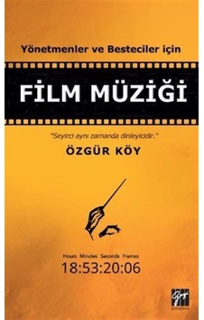 Yönetmenler ve Besteciler İçin Film Müziği / Özgür Köy Yönetmenler ve Besteciler İçin Film Müziği / Özgür Köy