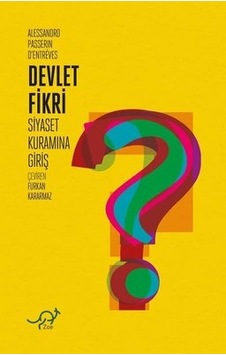 Devlet Fikri - Siyaset Kuramına Giriş - Alessandro Passerin d'Entreves - Zoe Kitap