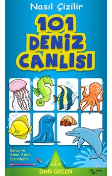 Nasıl Çizilir - 101 Deniz Canlısı - Dan Green - Kuzey Çocuk