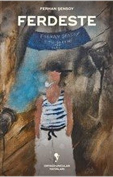 Ferdeste / Ferhan Şensoy Ferdeste / Ferhan Şensoy