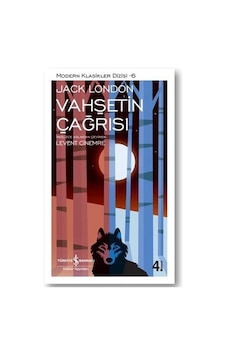 Vahşetin Çağrısı - Jack London - İş Bankası Kültür Yayınları Vahşetin Çağrısı - Jack London - İş Bankası Kültür Yayınları
