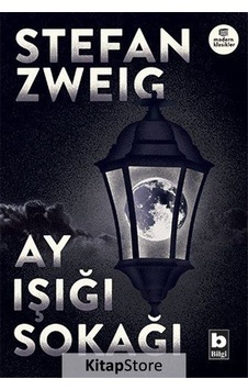 Ay Işığı Sokağı / Stefan Zweig N11.3605 Ay Işığı Sokağı / Stefan Zweig N11.3605