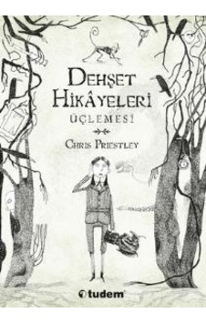 Dehşet Hikayeleri Üçlemesi - Chris Priestley - Tudem Yayınları
