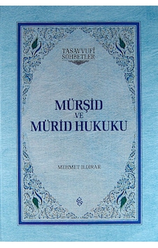 Mürşid ve Mürid Hukuku (Ciltli) - M. Vehbi Ümit - Semerkand Yayınları Mürşid ve Mürid Hukuku (Ciltli) - M. Vehbi Ümit - Semerkand Yayınları
